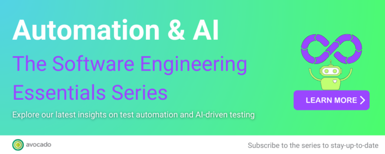 Why Test Automation is a Vital First Step for AI in Software Testing, Avocado Consulting - deliver with certainty
